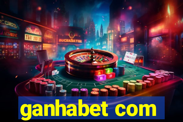 ganhabet com